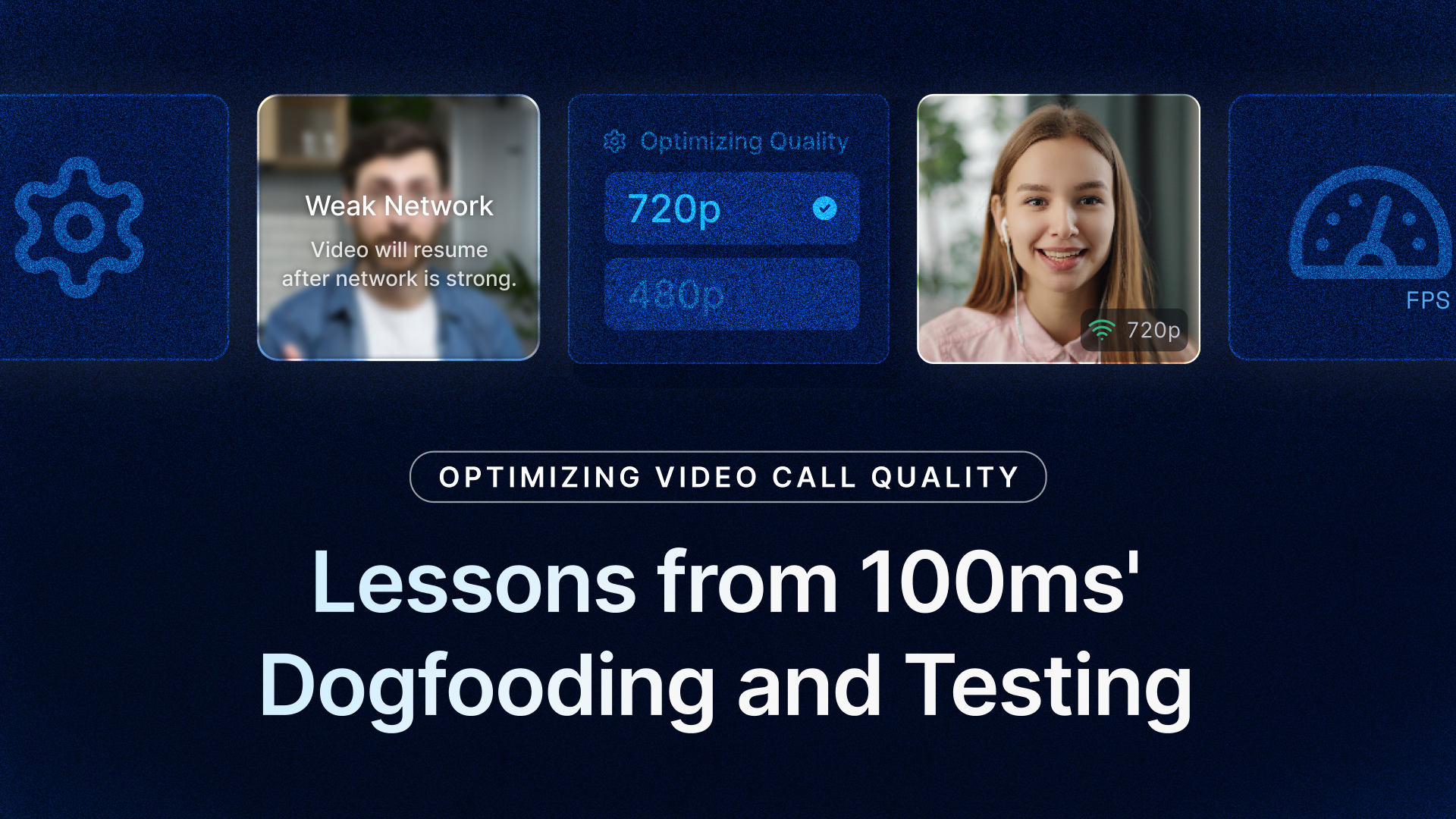 Optimizing video call quality blog - support