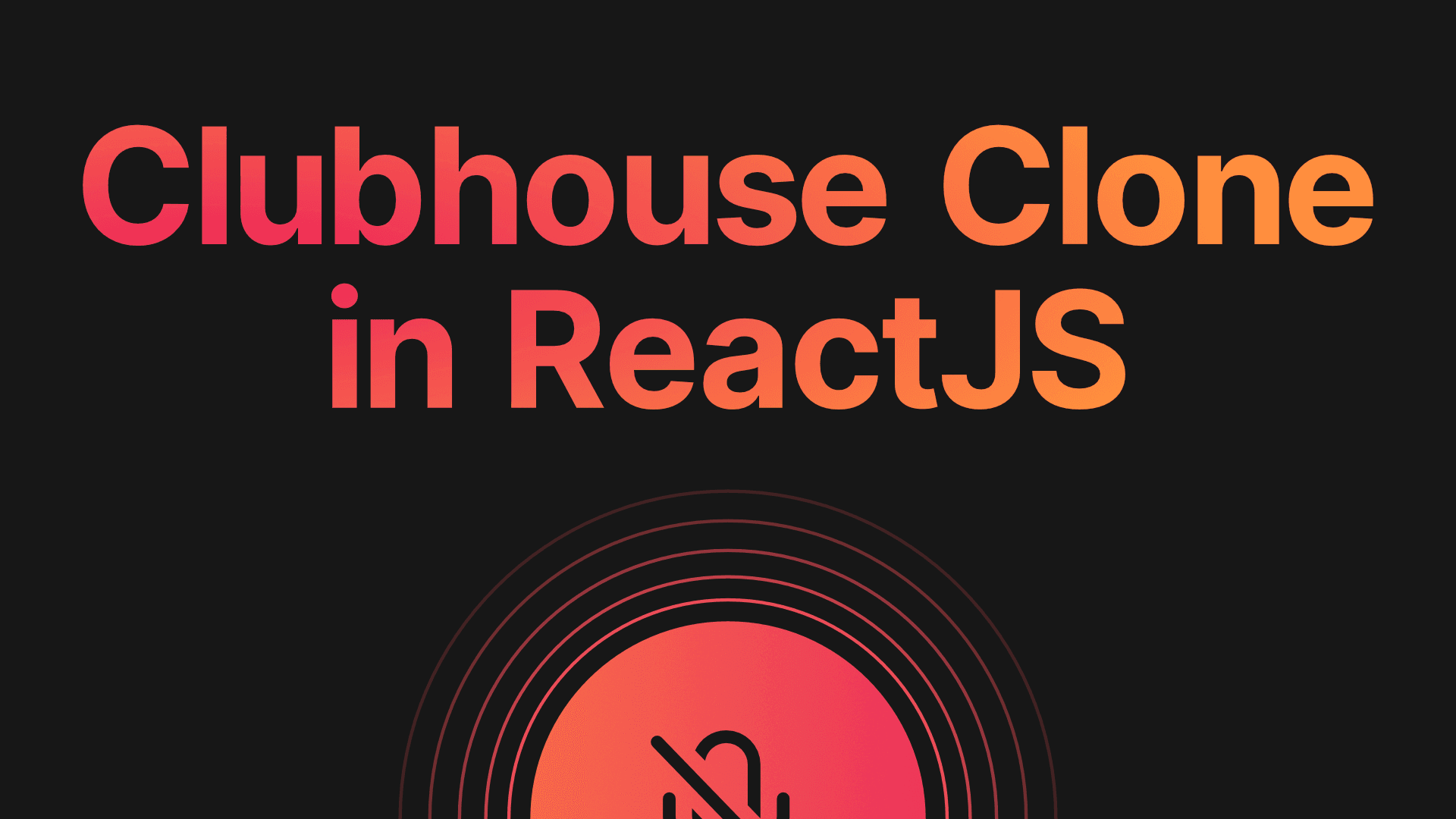 Clubhouse Clone React Cover Image